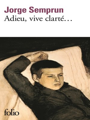 cover image of Adieu, vive clarté...